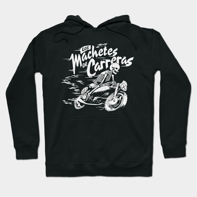 Los Machetes De Carreras Hoodie by CosmicAngerDesign